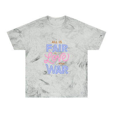 All is Fair Unisex Color Blast T-Shirt