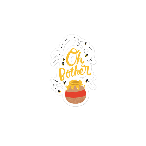 Oh Bother- Sticker